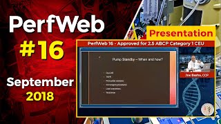 Pump Standby When and How - Perfusion Education - Nathanial Bedair CCP